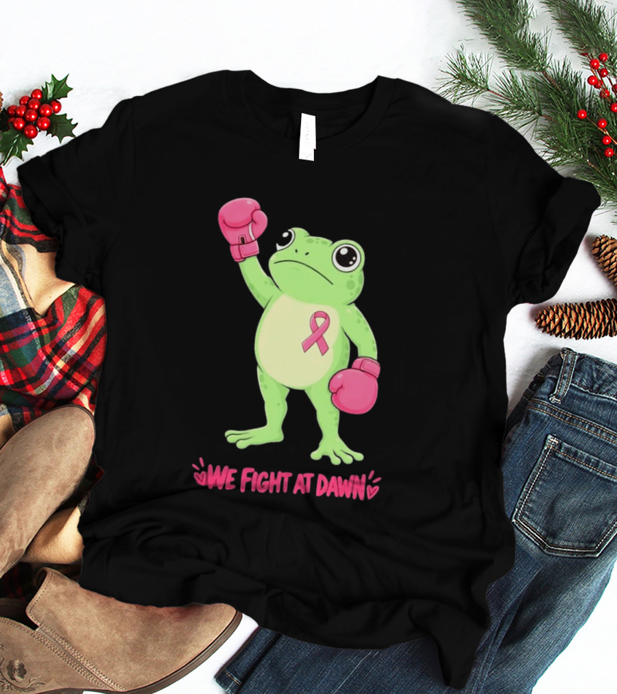 Boxing Frog We Fight At Dawn Breast Cancer Awareness Pink Gloves Ribbon T-Shirt