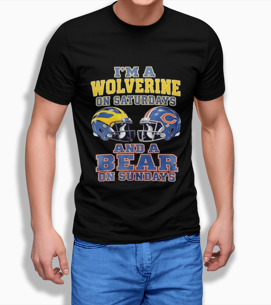 I'm A Wolverine On Saturdays And A Bear On Sundays Helmet Rivalry T-Shirt