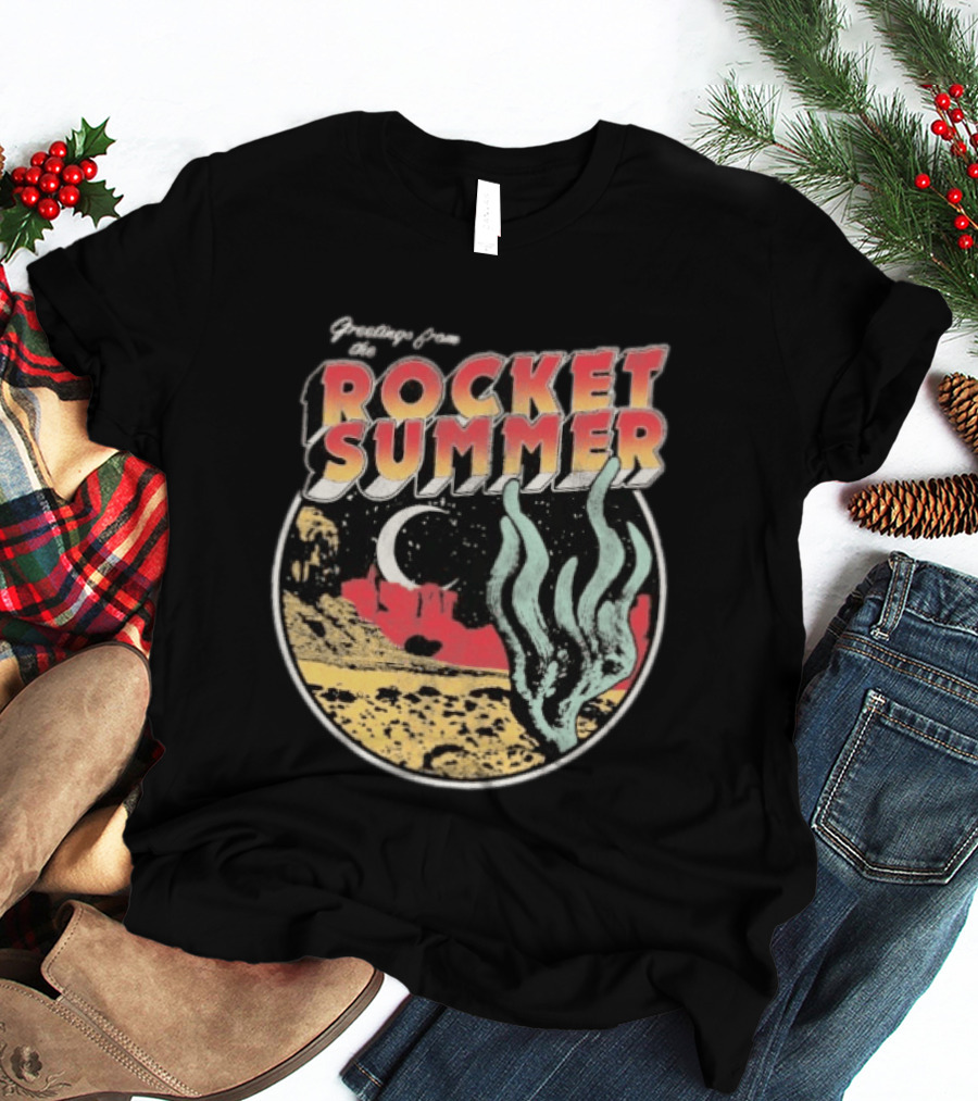 Greetings From The Rocket Summer Desert Moonlight Scene T-Shirt