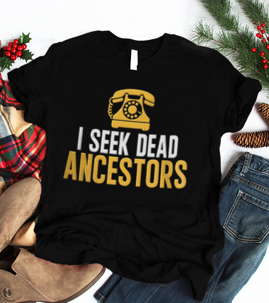 I Seek Dead Ancestors Yellow Rotary Telephone T-Shirt