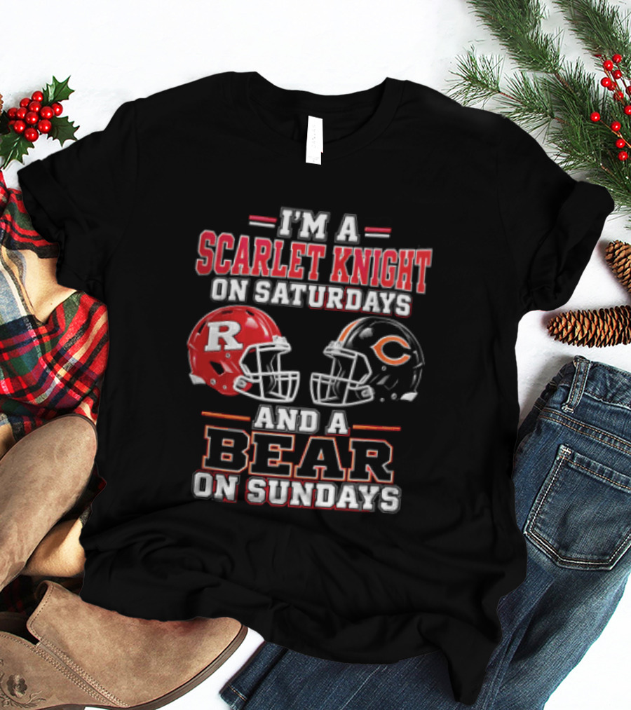 I'm A Scarlet Knight On Saturdays And A Bear On Sundays T-Shirt