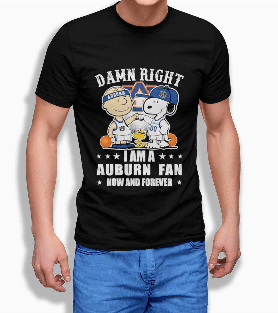 Damn Right I Am A Auburn Fan Now And Forever Peanuts Woodstock Charlie Brown Snoopy T-Shirt
