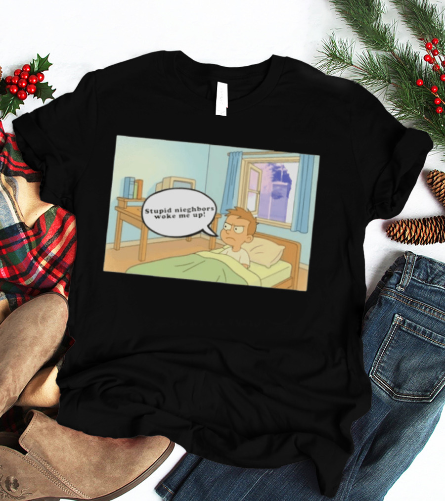 Stupid Neighbors Woke Me Up Cartoon Bedroom Scene T-Shirt