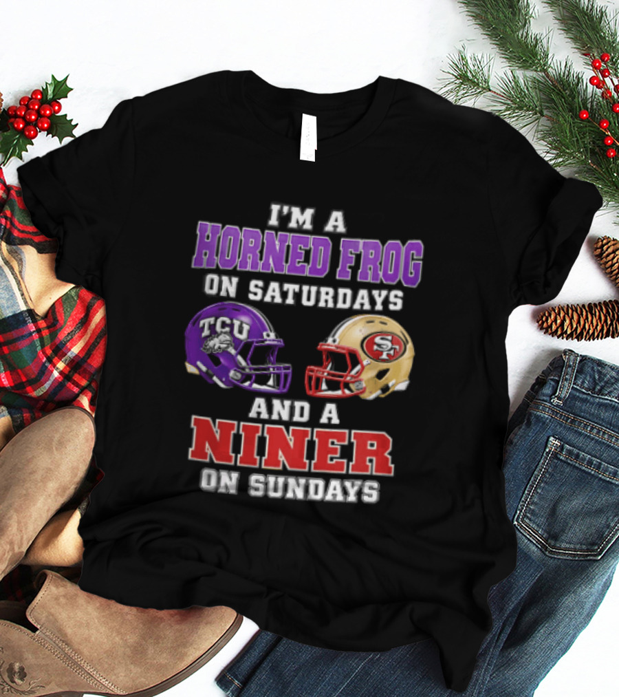 Horned Frog On Saturdays Niner On Sundays TCU Vs 49ers Helmets T-Shirt