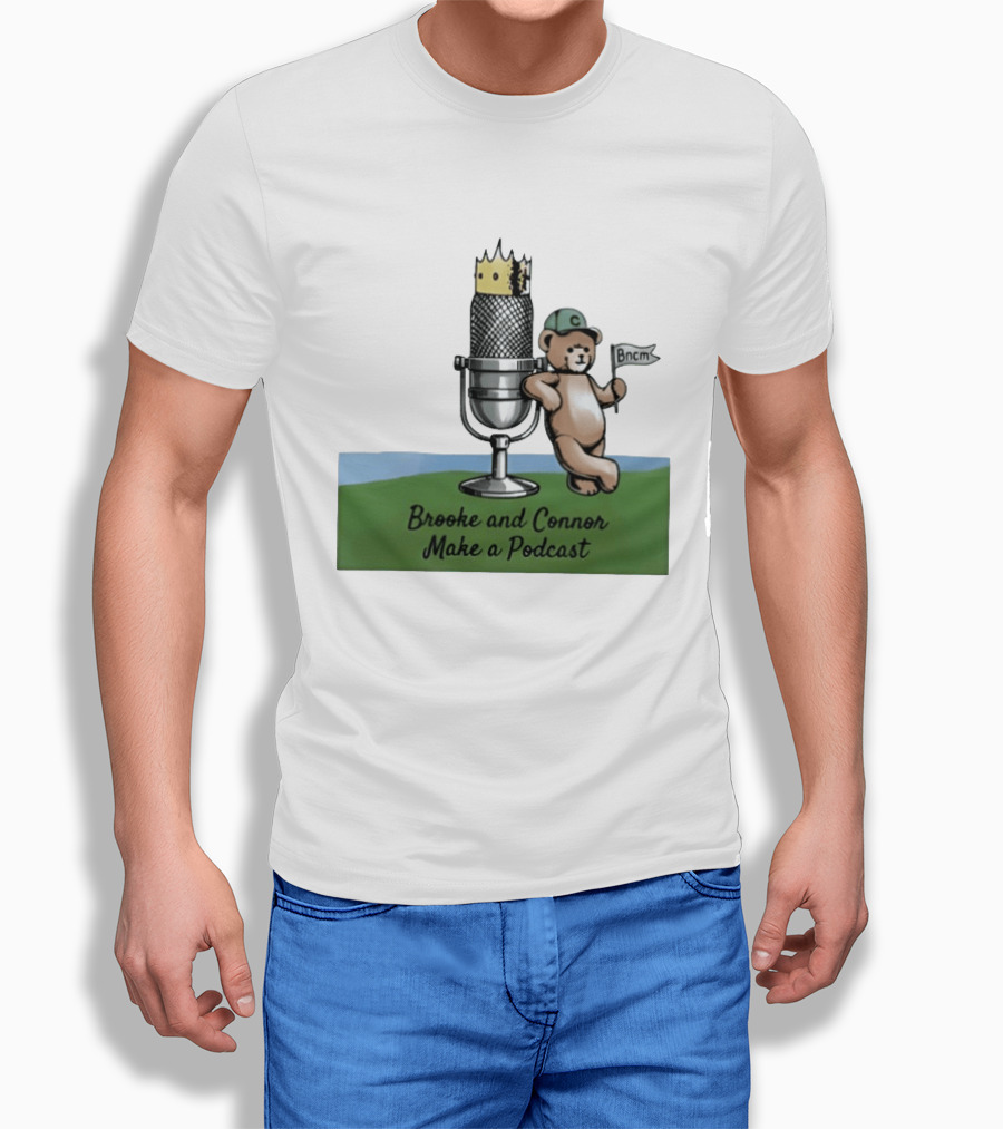 Brooke And Connor Make A Podcast Microphone Crown Teddy Bear Bncm T-Shirt