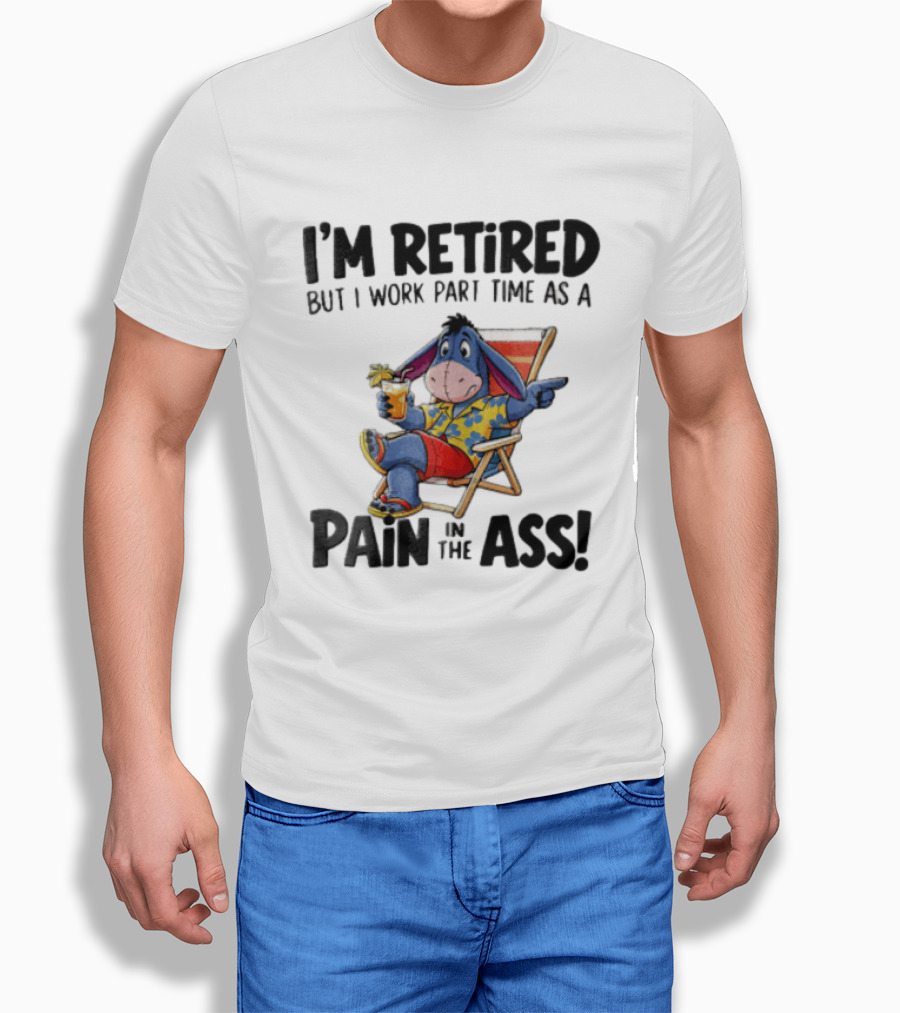 I'm Retired But I Work Part Time As A Pain In The Ass Eeyore Hawaiian T-Shirt