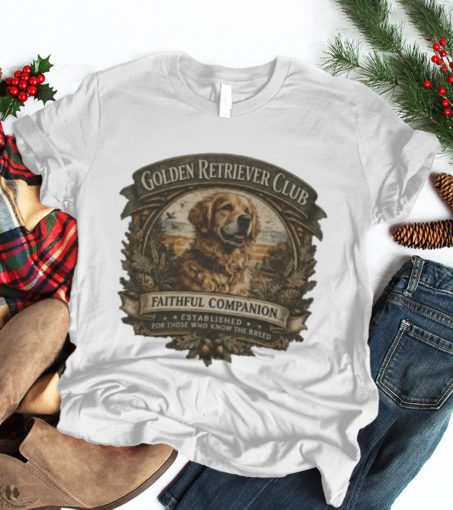 Golden Retriever Club Faithful Companion Established For Those Who Know The Breed T-Shirt