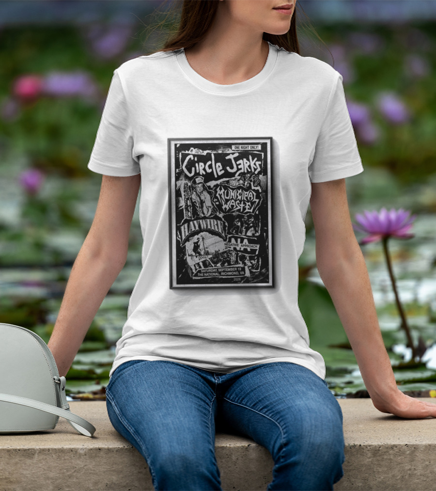 Circle Jerks Municipal Waste Haywire Negative Approach One Night Only Sep 19 2026 The National Richmond VA T-Shirt