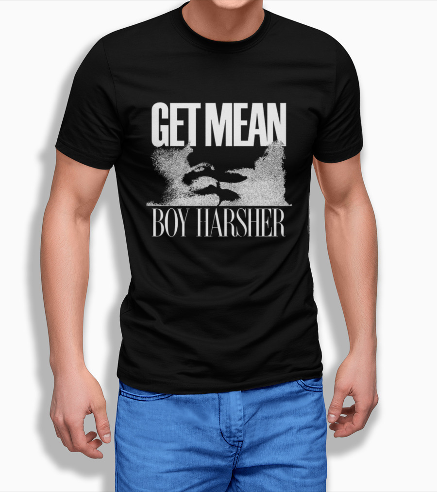 Get Mean Boy Harsher Store Merchandise T-Shirt