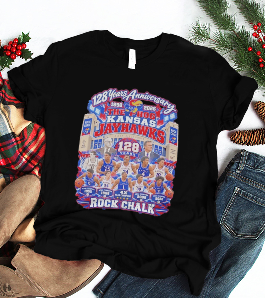 Kansas Jayhawks 128 Years Anniversary 1898 2026 The Phog NCAA Champions Rock Chalk T-Shirt