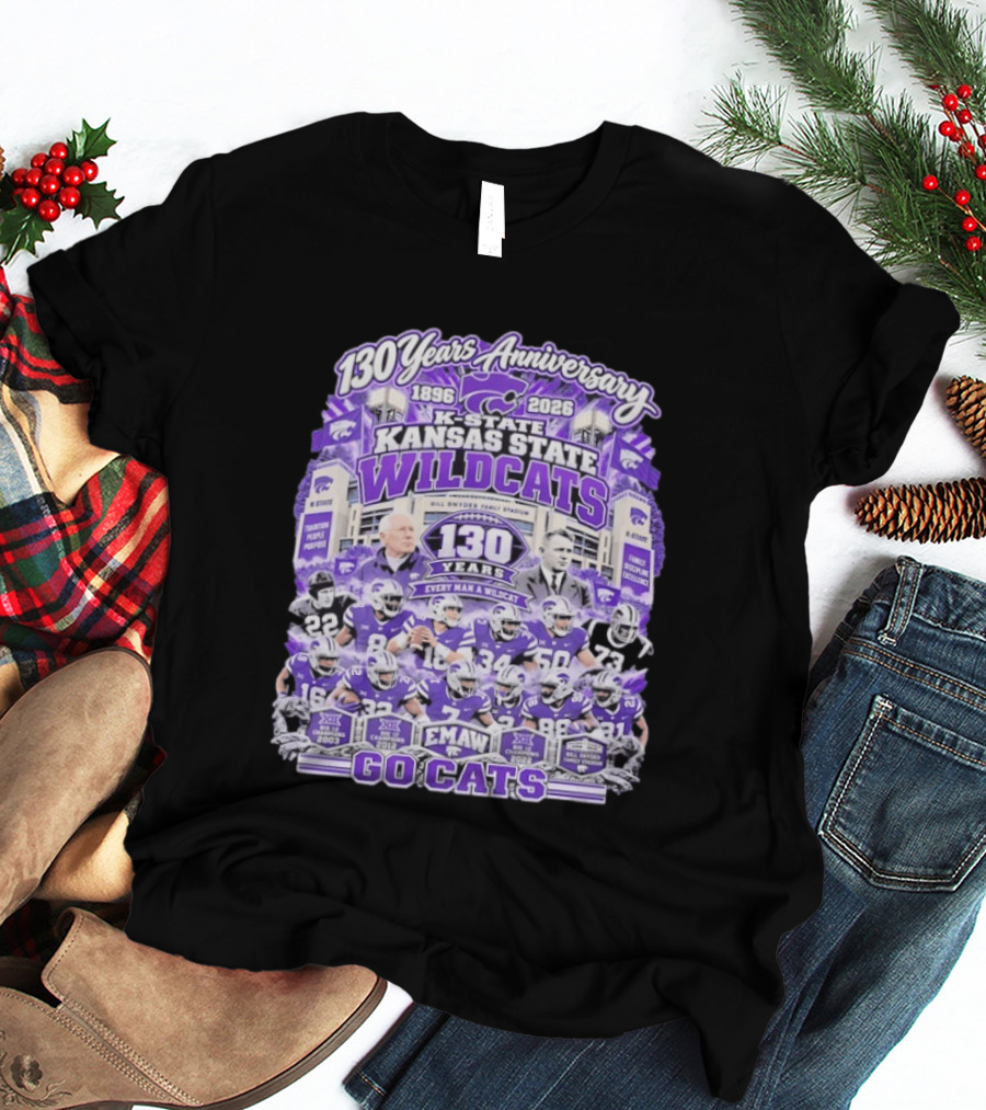 Kansas State Wildcats 130 Years Anniversary Every Man A Wildcat Bill Snyder Family Stadium Go Cats T-Shirt