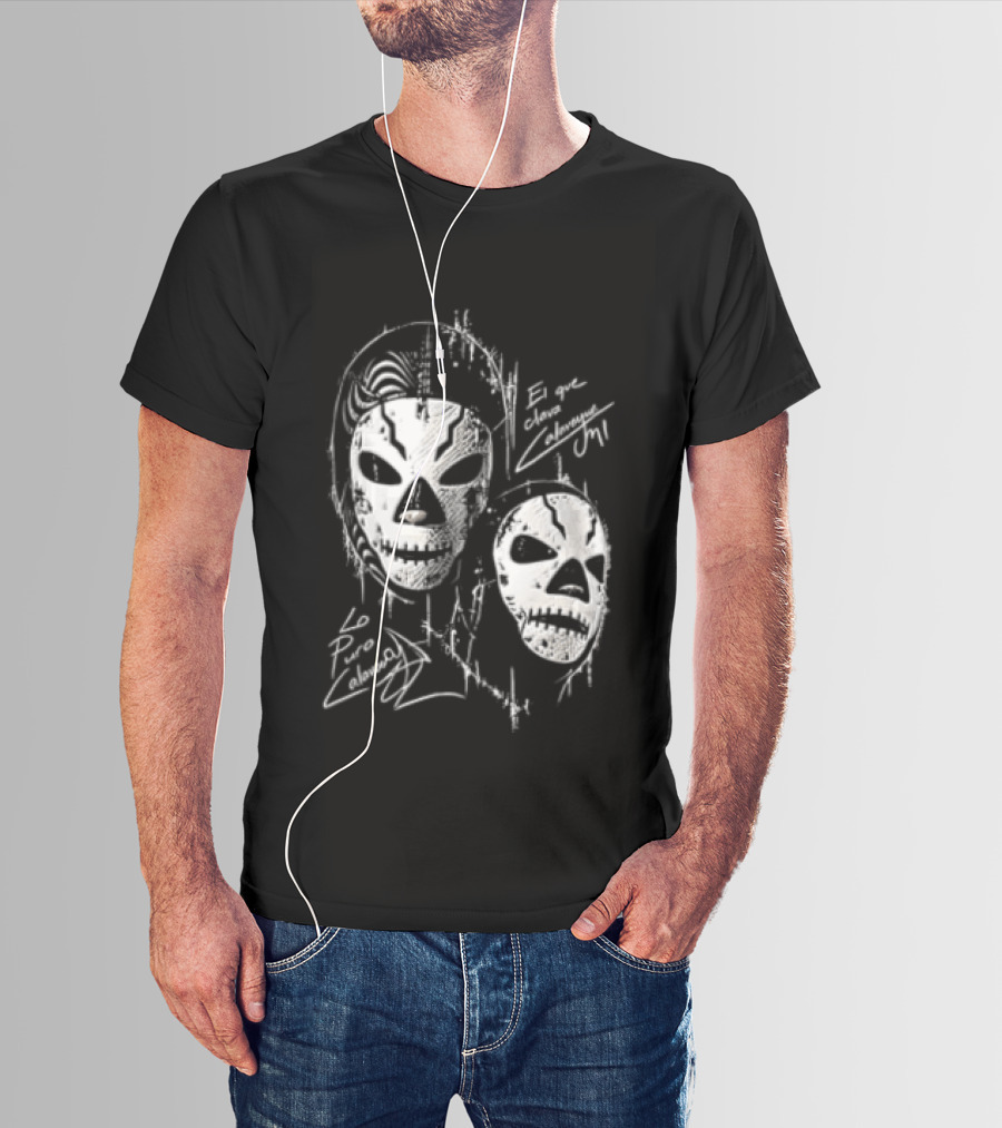 El Que Clava Calavera Mi Lo Puro Calavera Lucha Libre Skull Masks T-Shirt