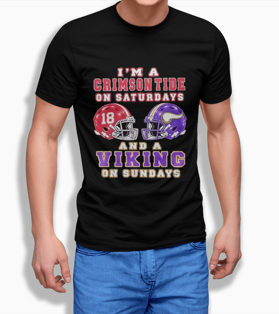 I'm A Crimson Tide On Saturdays And A Viking On Sundays Football Helmets T-Shirt