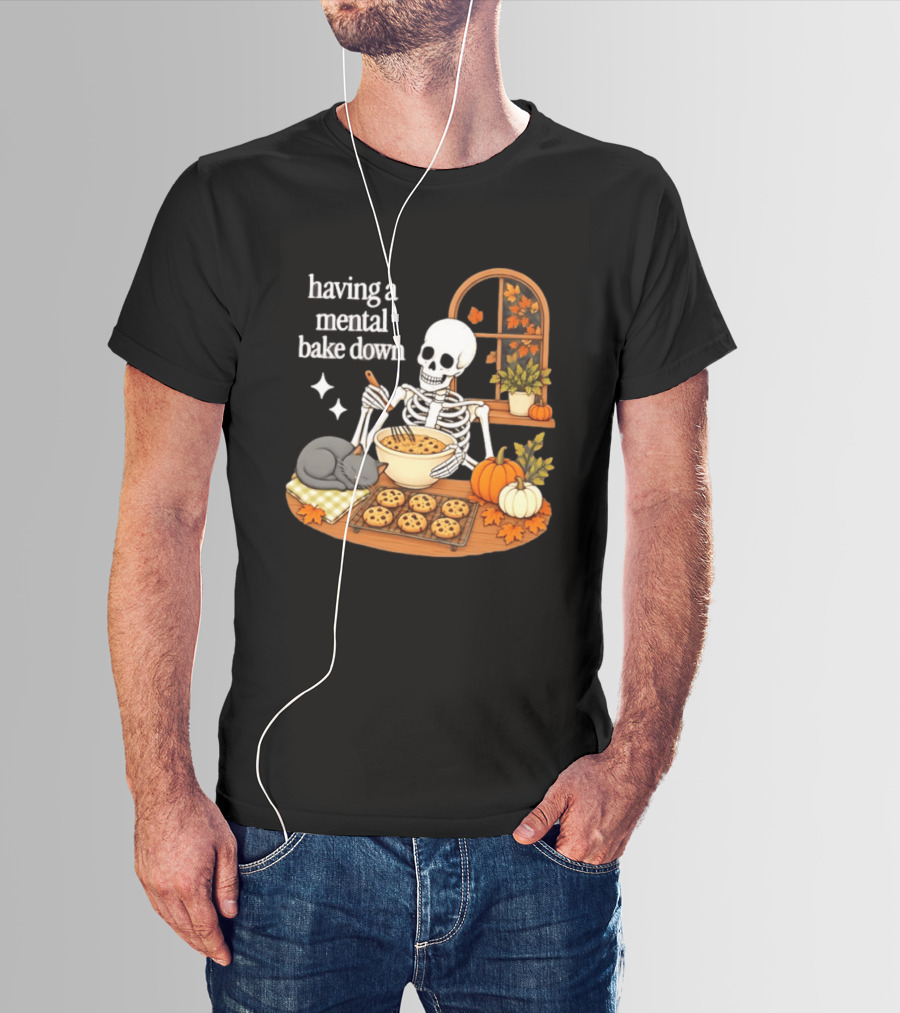 Having A Mental Bake Down Skeleton Baking With Cat And Pumpkins T-Shirt