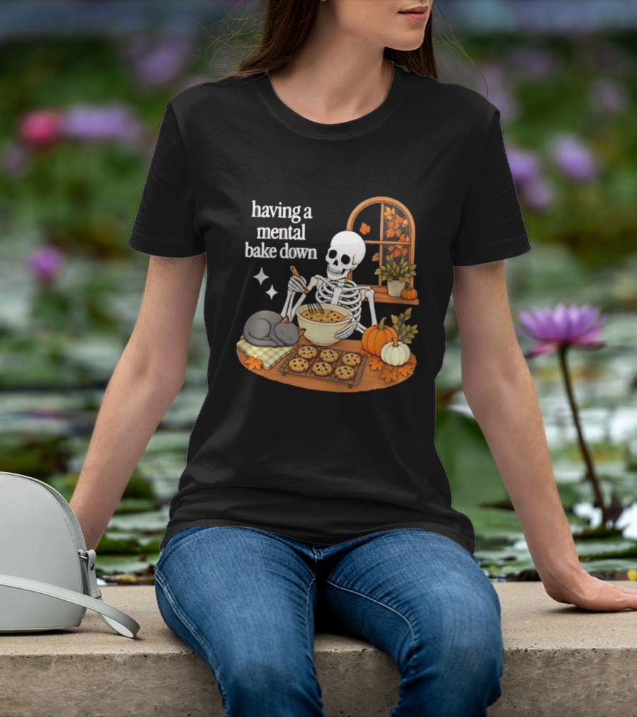 Having A Mental Bake Down Skeleton Baking With Cat And Pumpkins T-Shirt