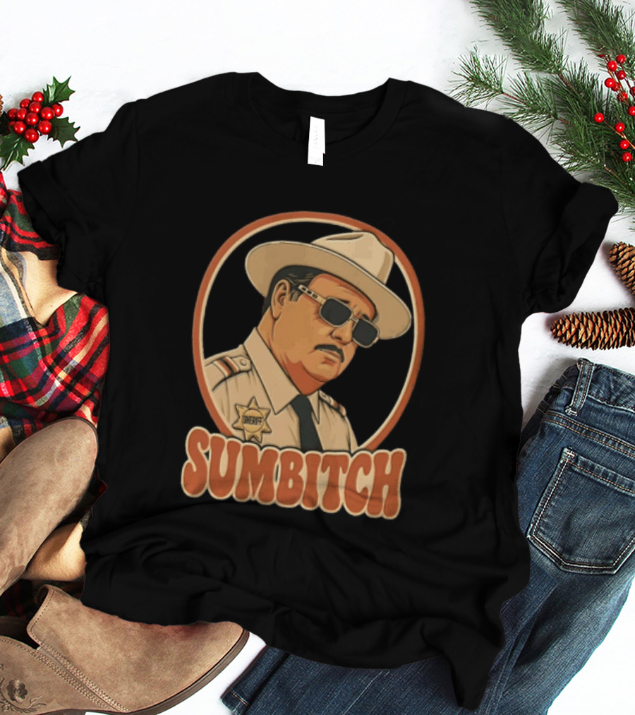Sumbitch Sheriff Sunglasses Hat Cartoon T-Shirt