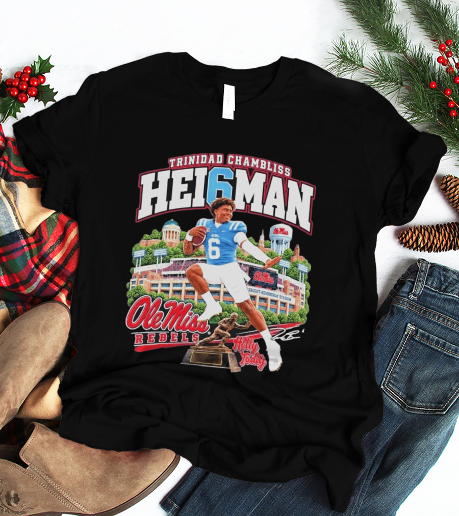 Trinidad Chambliss 2026 Hei6man Ole Miss Rebels Hotty Toddy Vaught Hemingway Stadium T-Shirt