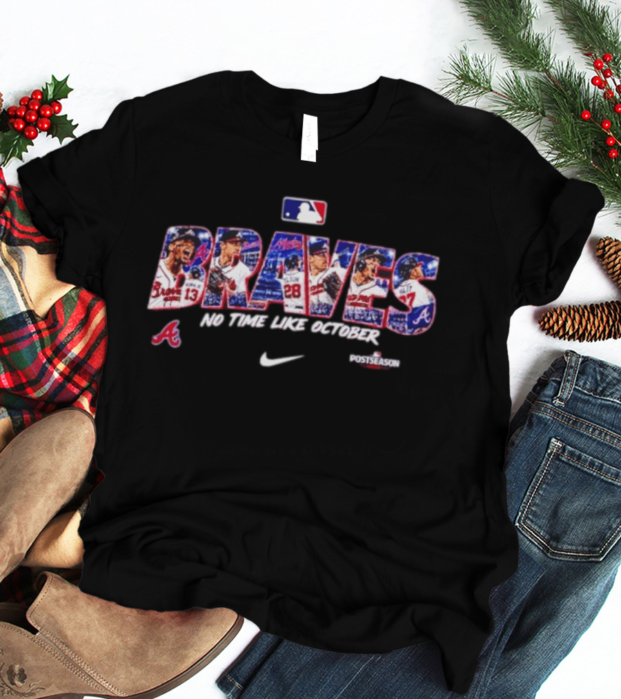 Braves No Time Like October Postseason MLB Nike T-Shirt