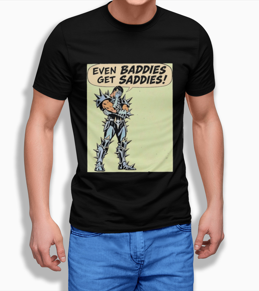 Even Baddies Get Saddies Comic Spiky Armor Rugged T-Shirt