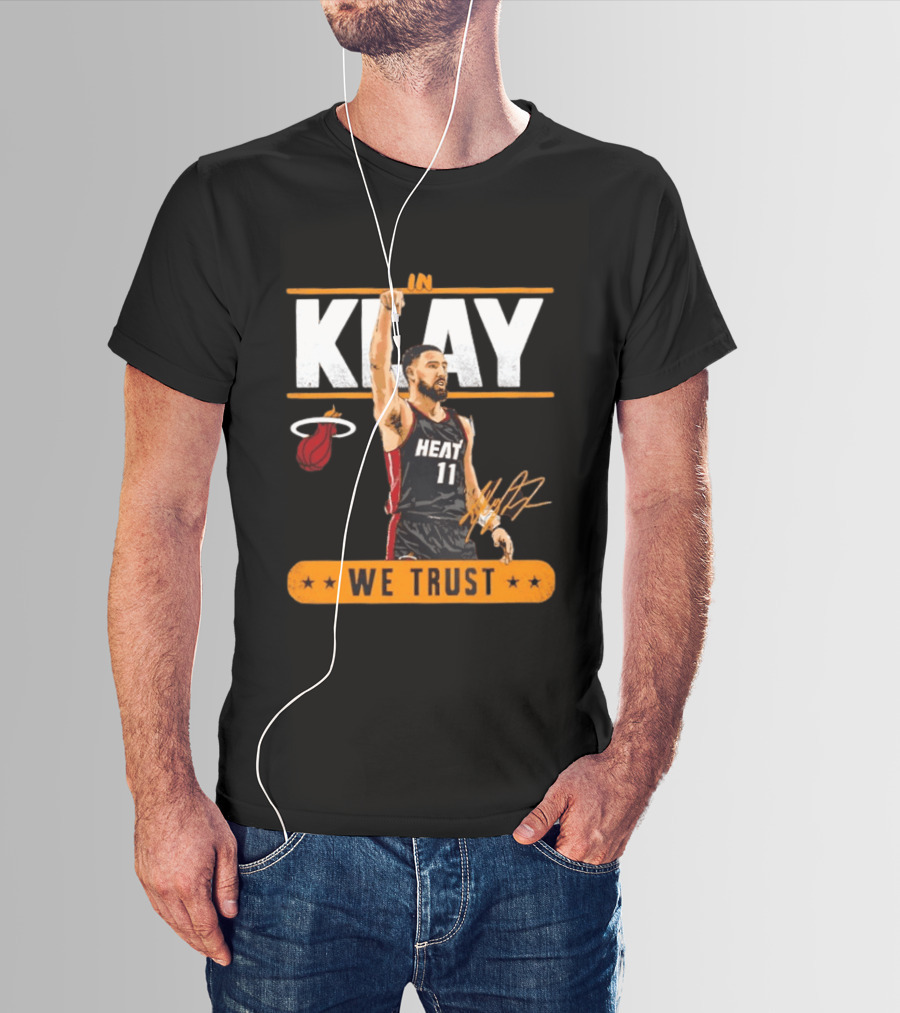 In Klay Miami Heat 11 We Trust T-Shirt