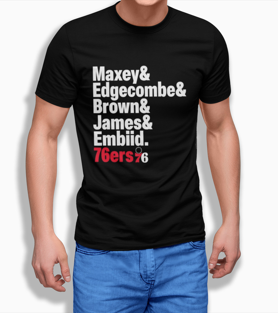Philadelphia 76ers 2026 Maxey Edgecombe Brown James Embiid Lineup 76ers T-Shirt