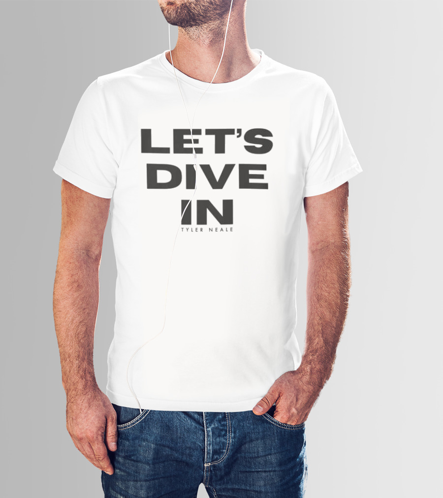 Tyler Neale Let's Dive In White T-Shirt