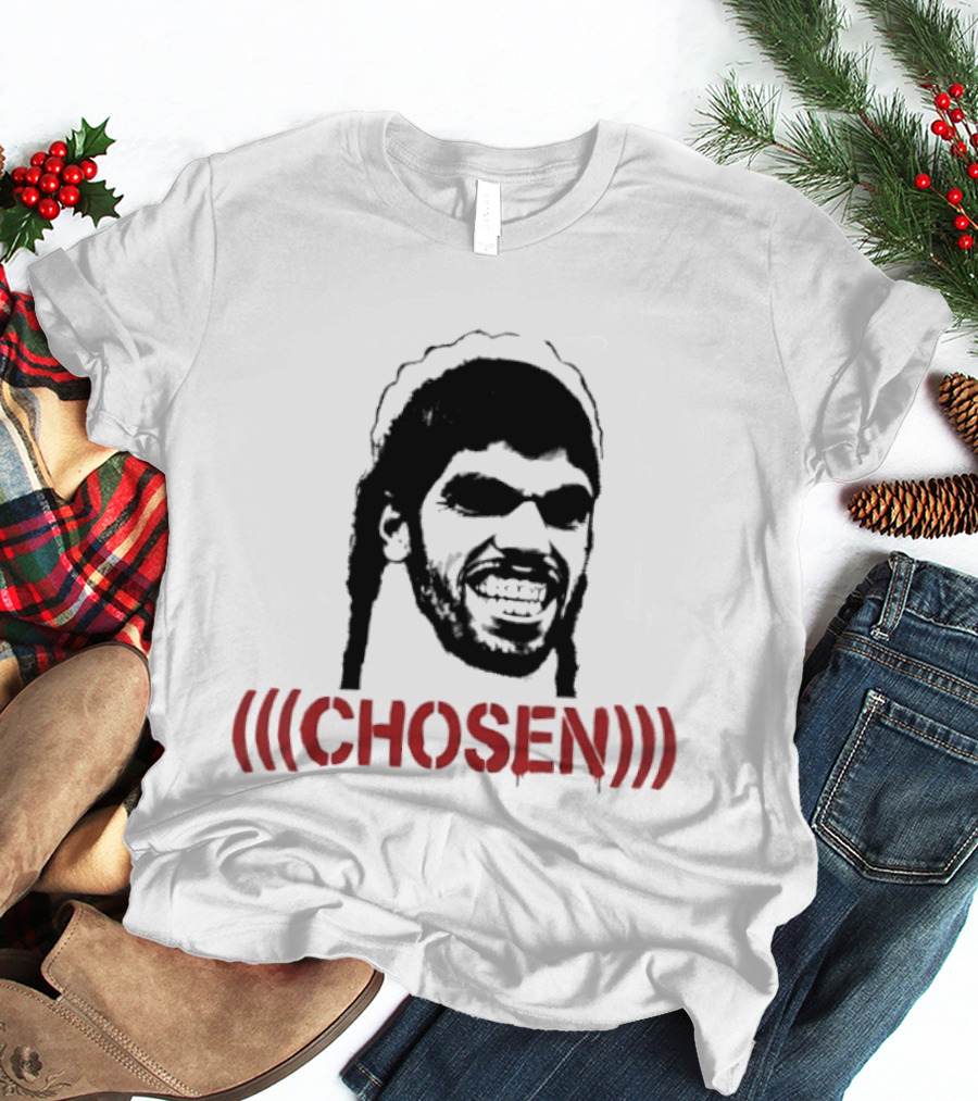 Who Actually Chose Em Tho Chosen T-Shirt