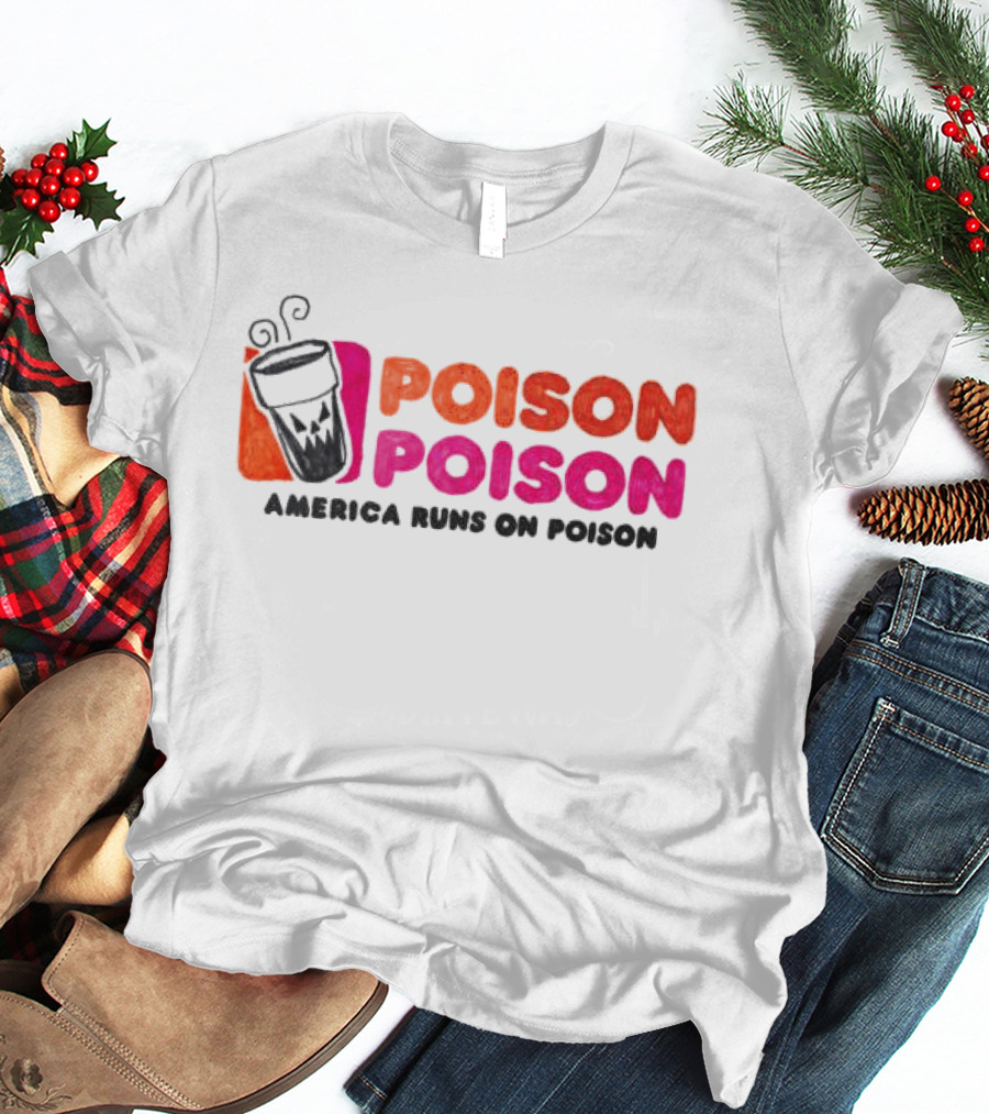 Asspizza Store America Runs On Poison Drinking Cup T-Shirt