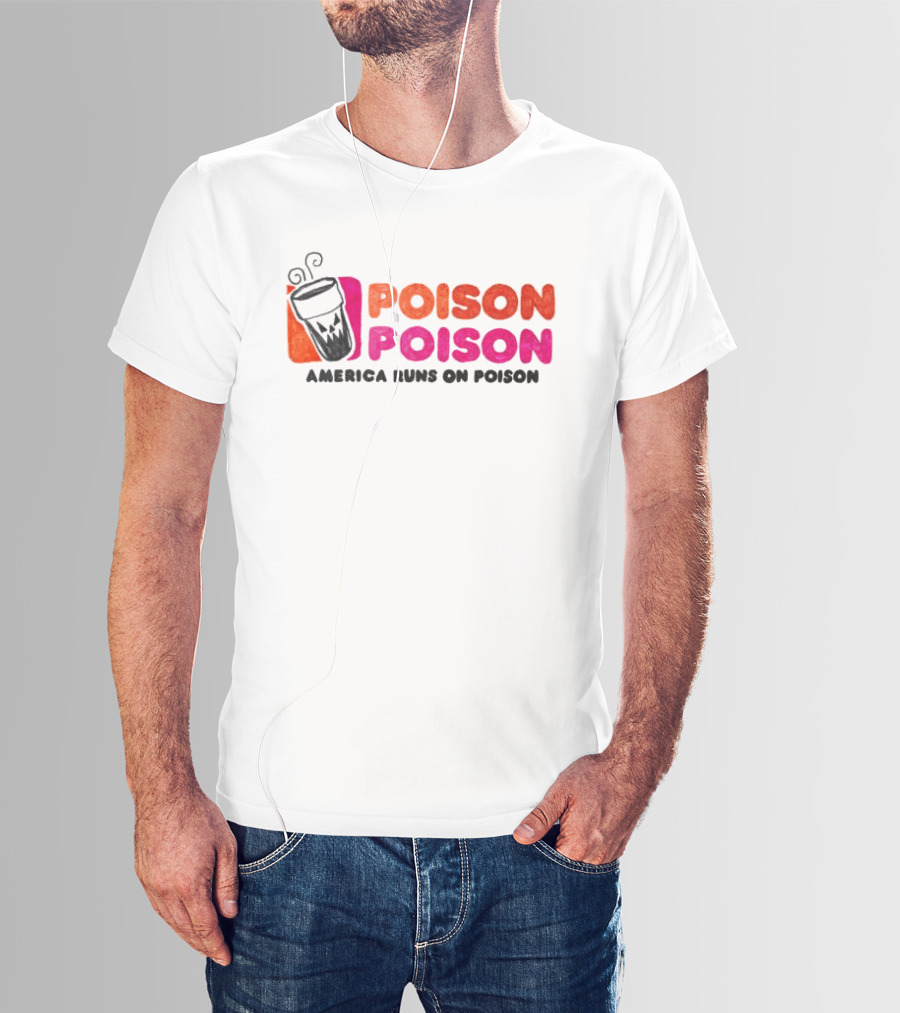 Asspizza Store America Runs On Poison Drinking Cup T-Shirt