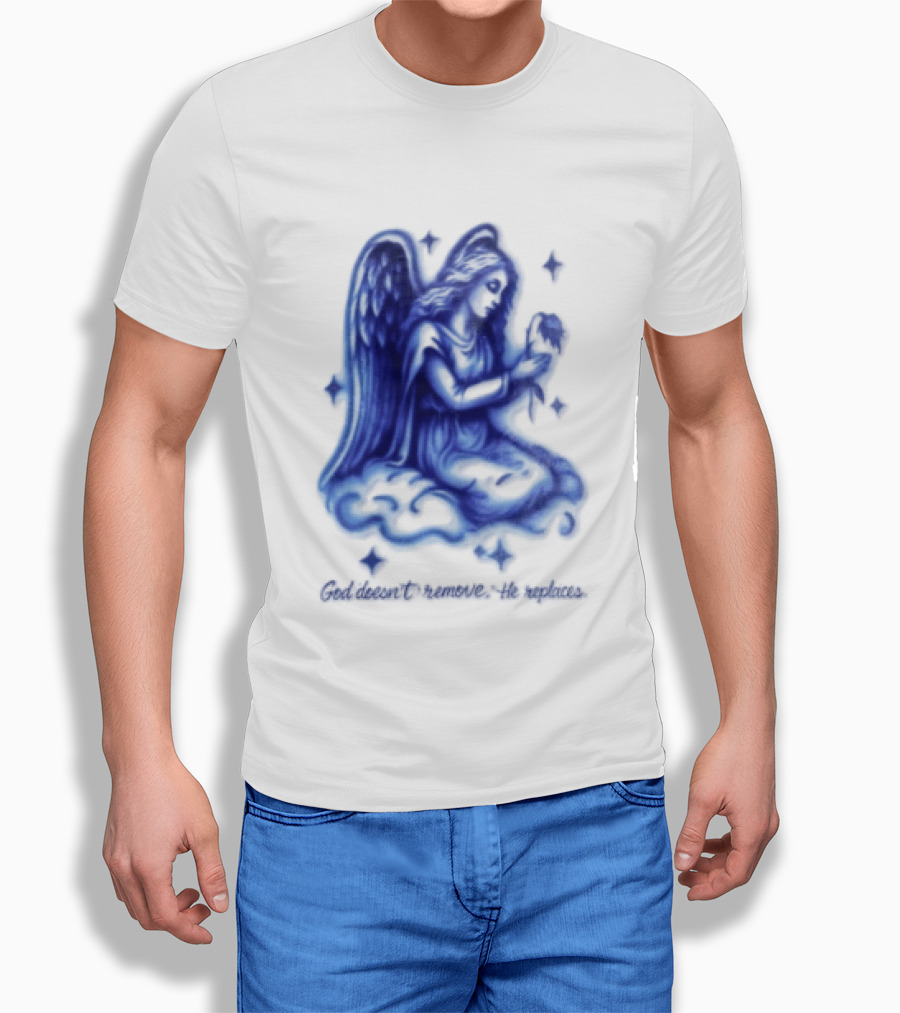 Angel Kneeling On Cloud Holding Flower God Does Not Remove He Replaces T-Shirt