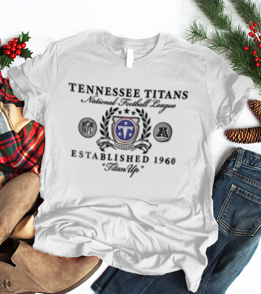 Tennessee Titans Titan Up Laurel Wreath Crest Established 1960 T-Shirt