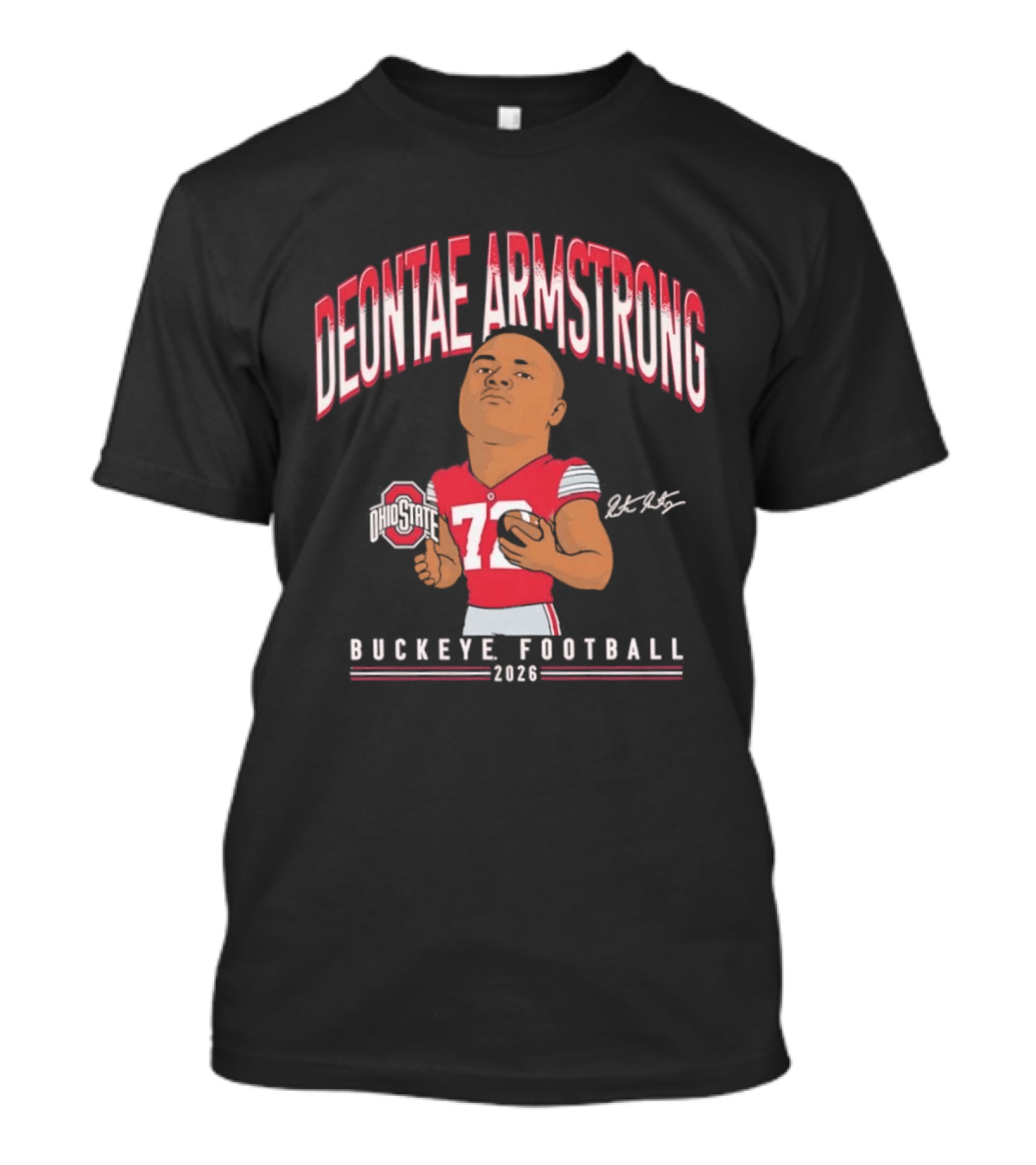 Deontae Armstrong 72 Ohio State Buckeye Football 2026 Caricature T-Shirt