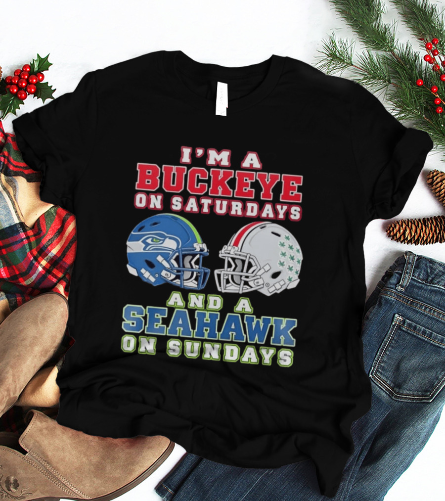 I'm A Buckeye On Saturdays And A Seahawk On Sundays Football Helmets T-Shirt