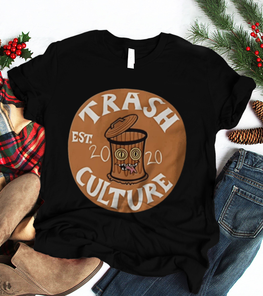 Trash Culture Est 2020 Frances Neagley T-Shirt
