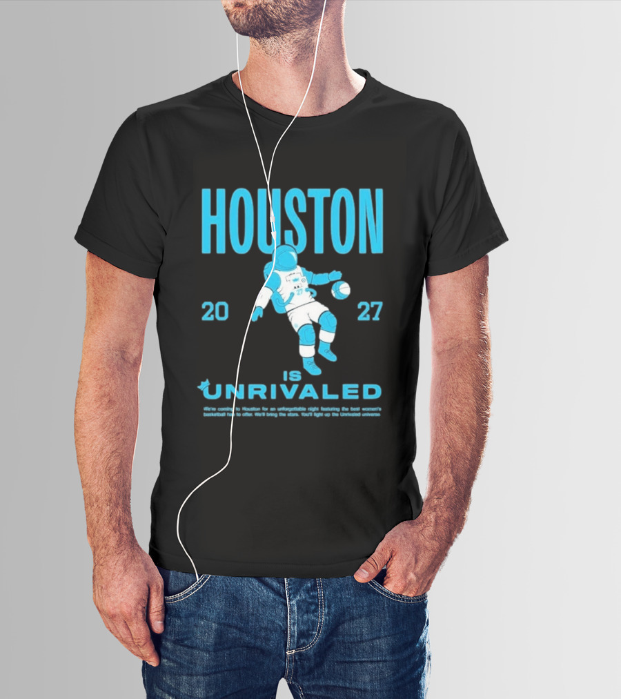 Houston 2027 Is Unrivaled Astronaut Catcher T-Shirt