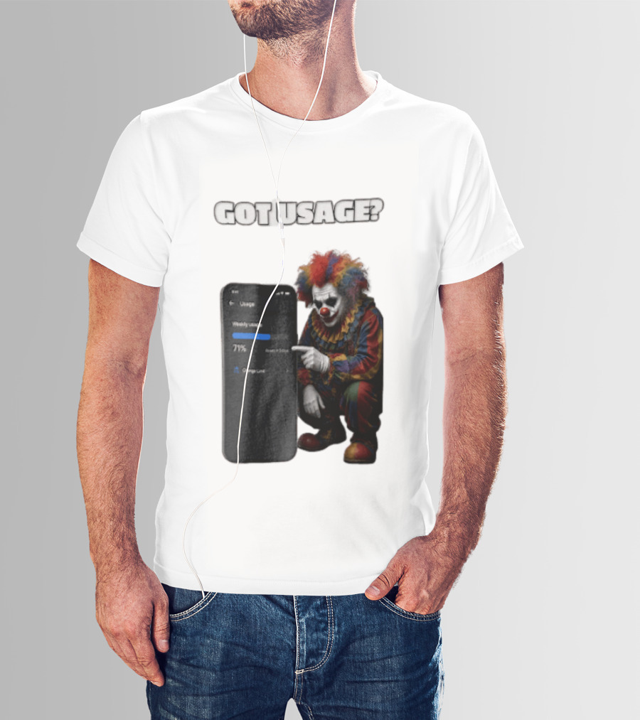 GOT Usage Clown Pointing At Smartphone Screen Weekly Usage 71% T-Shirt