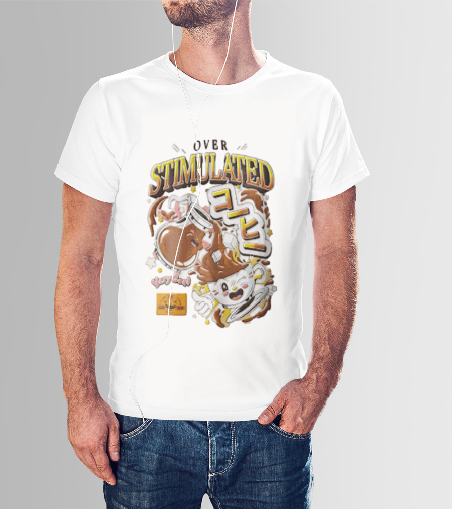 Over Stimulated Coffee Pot Pouring Very Coffee Cartoon Cute T-Shirt