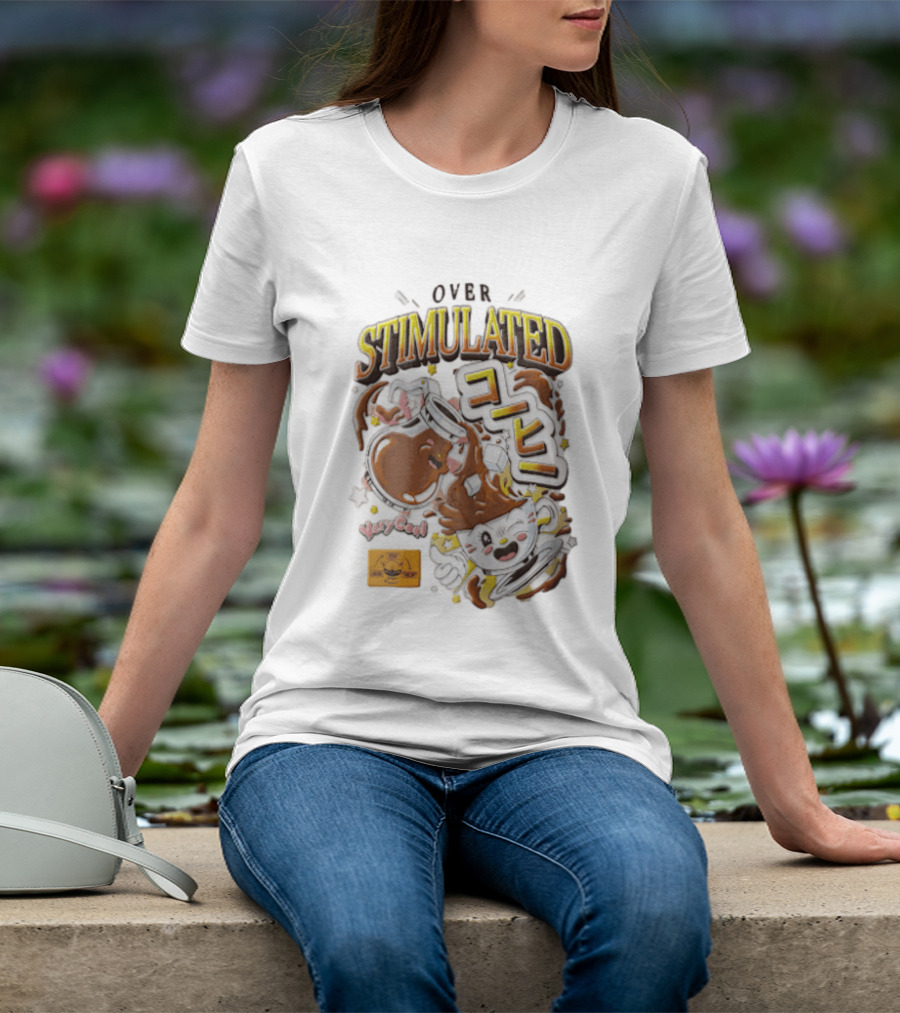 Over Stimulated Coffee Pot Pouring Very Coffee Cartoon Cute T-Shirt