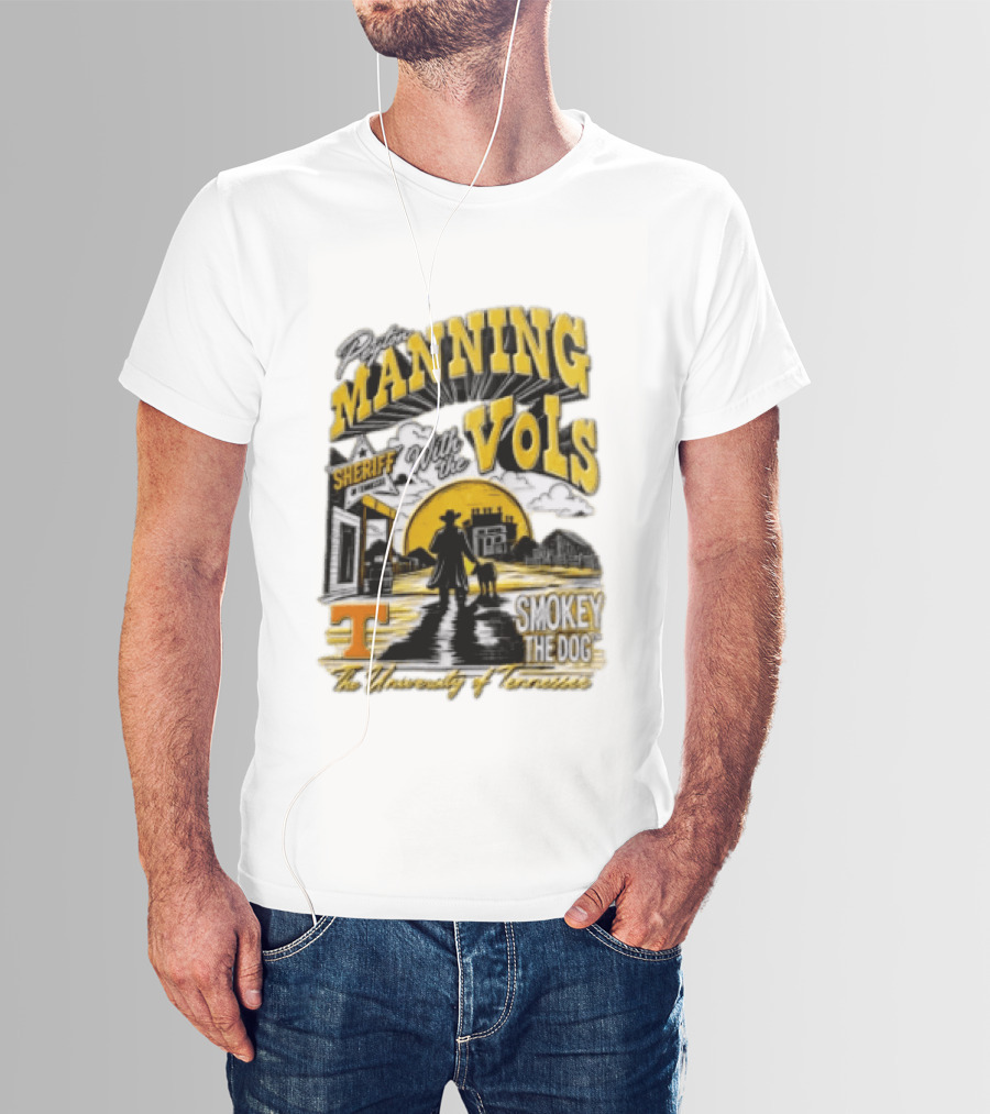 Peyton Manning Sheriff With The Vols Smokey The Dog University Of Tennessee T-Shirt