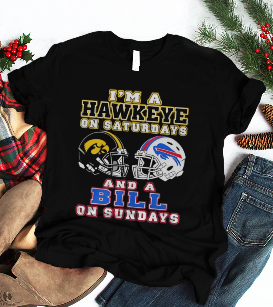 I'm A Hawkeye On Saturdays And A Bill On Sundays Football Helmets T-Shirt