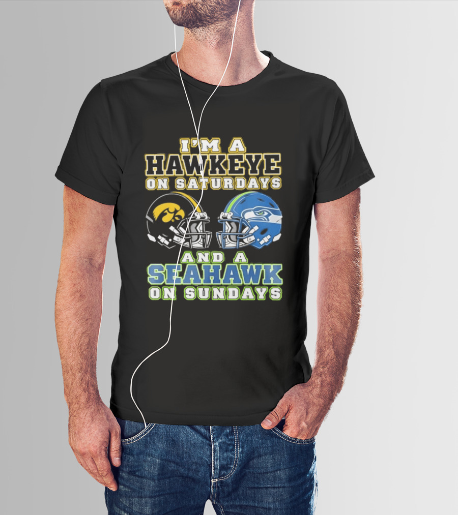 I'm A Hawkeye On Saturdays And A Seahawk On Sundays Football Helmet Fan Gear T-Shirt