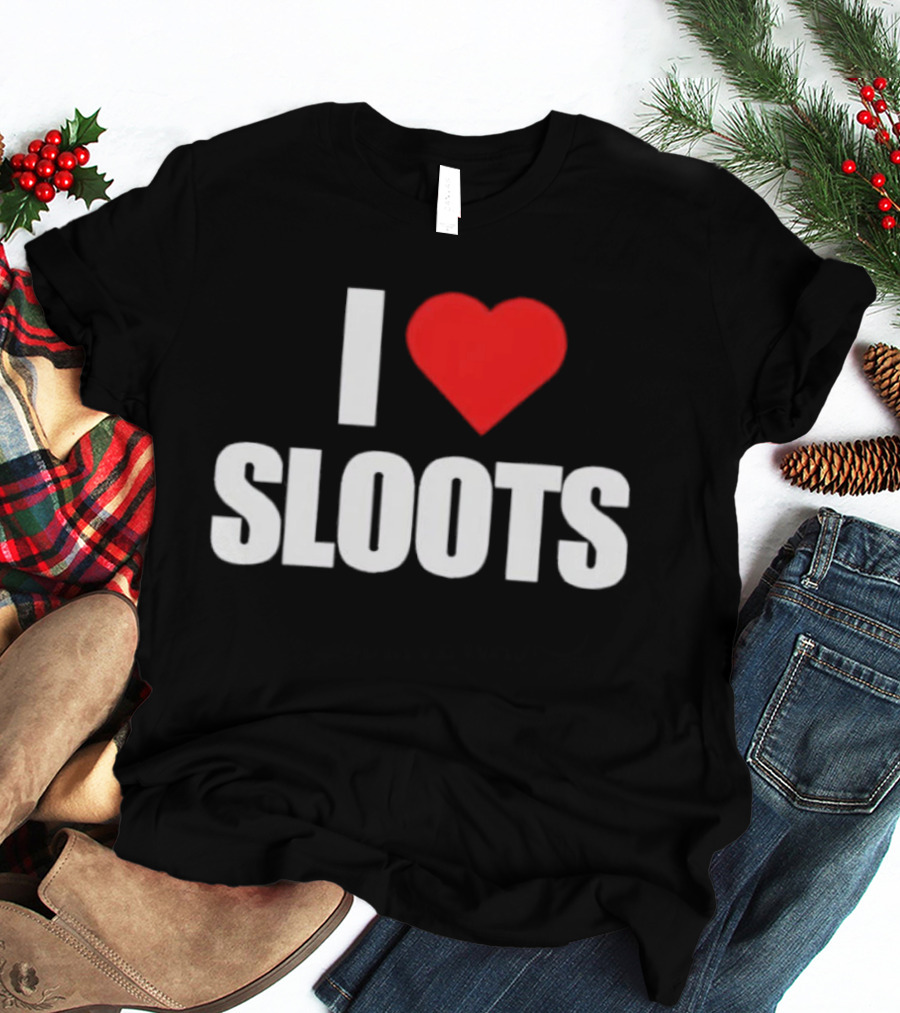 I Love Sloots Bold Statement Red Heart T-Shirt
