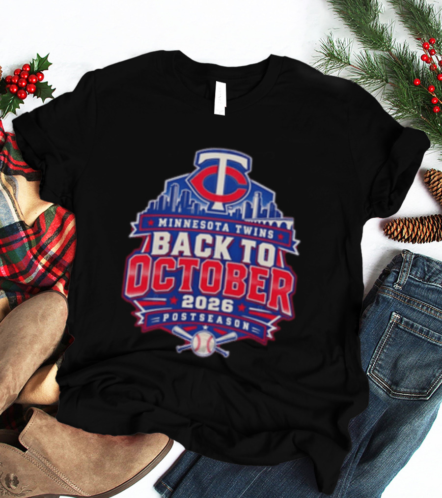Minnesota Twins Back To October 2026 Postseason Skyline T-Shirt