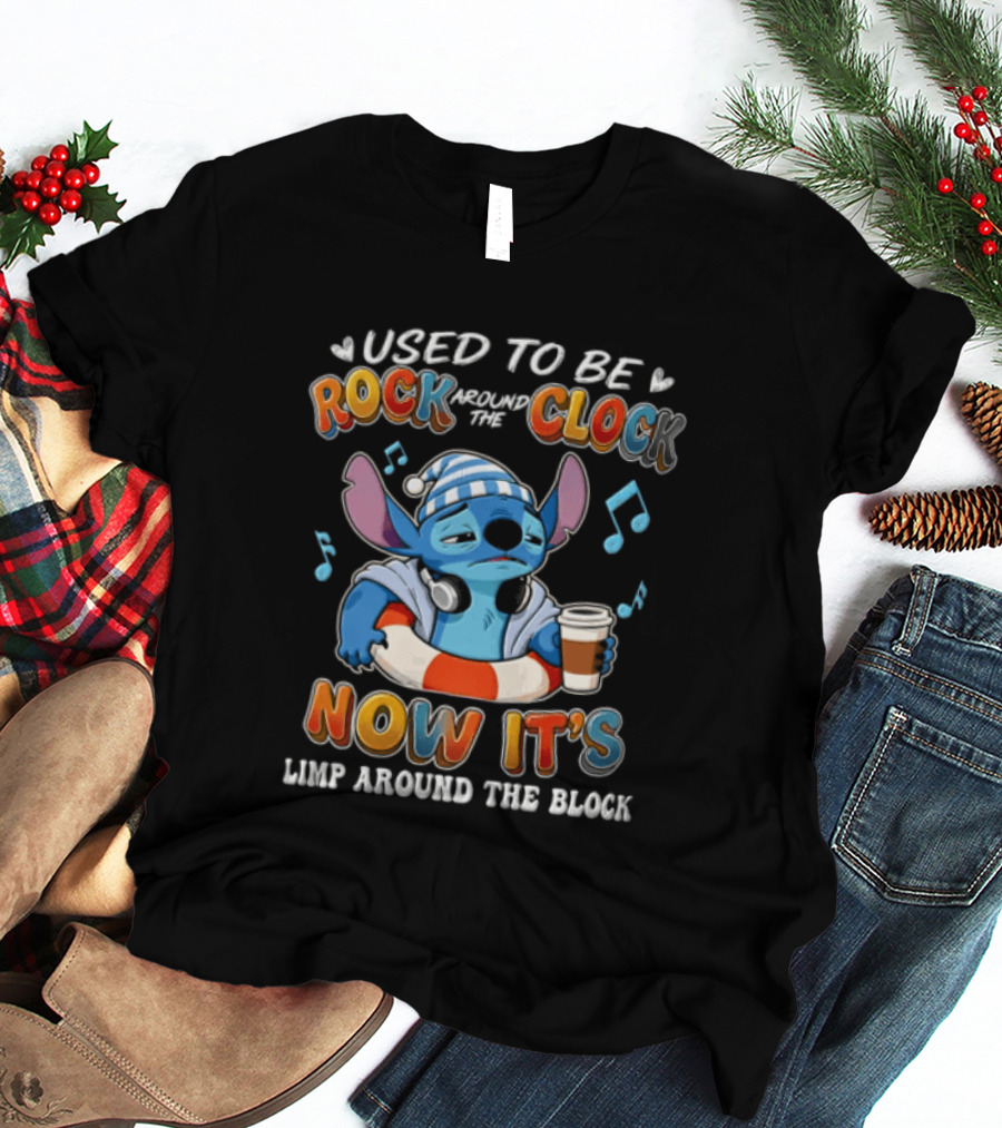 Used To Be Rock Around The Now It's Limp Around The Block Stitch Disney T-Shirt