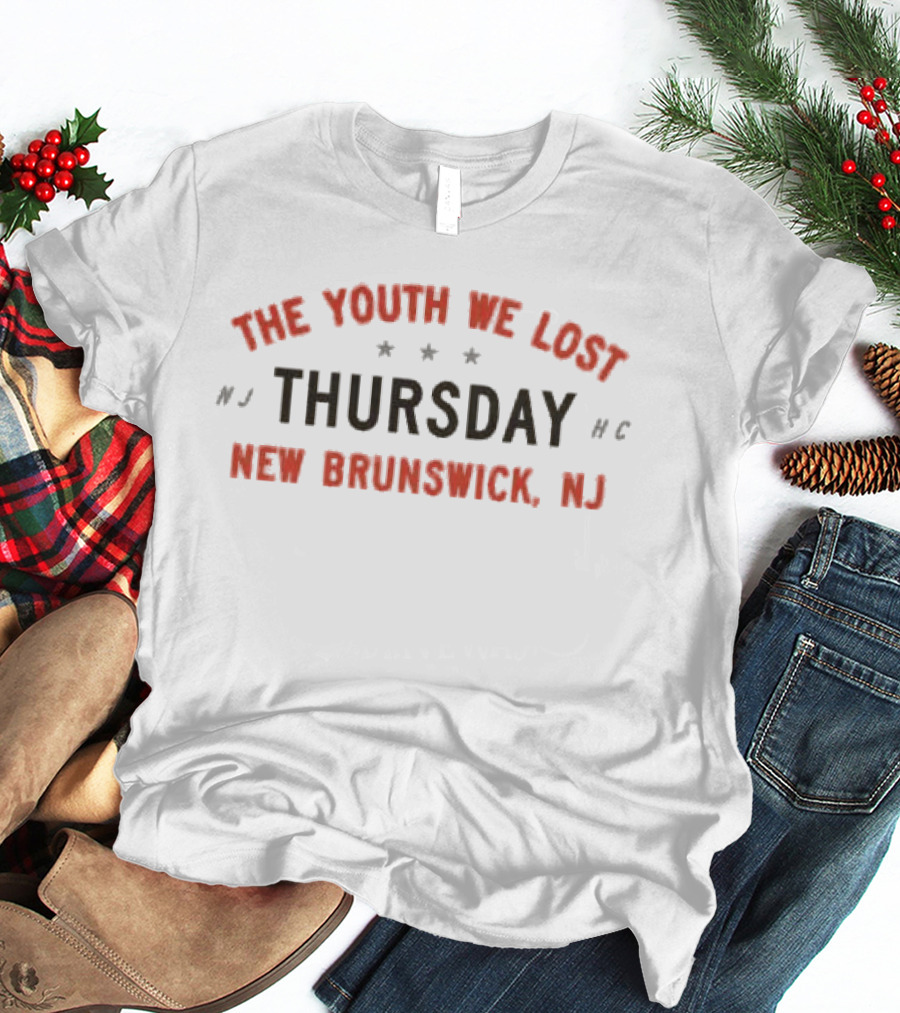 Thursday The Youth We Lost New Brunswick NJ T-Shirt