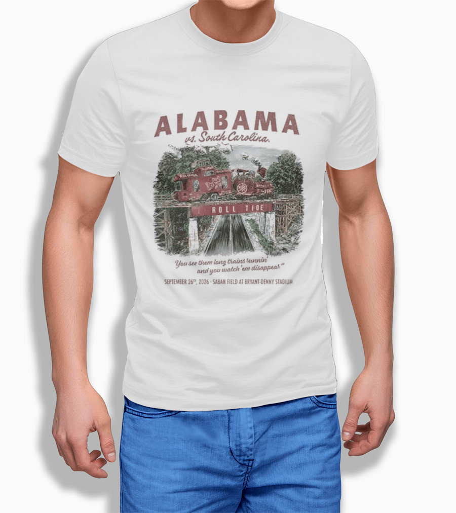 Alabama Vs South Carolina Saban Field Bryant Denny Stadium Tuscaloosa Roll Tide Train 9 26 2026 T-Shirt