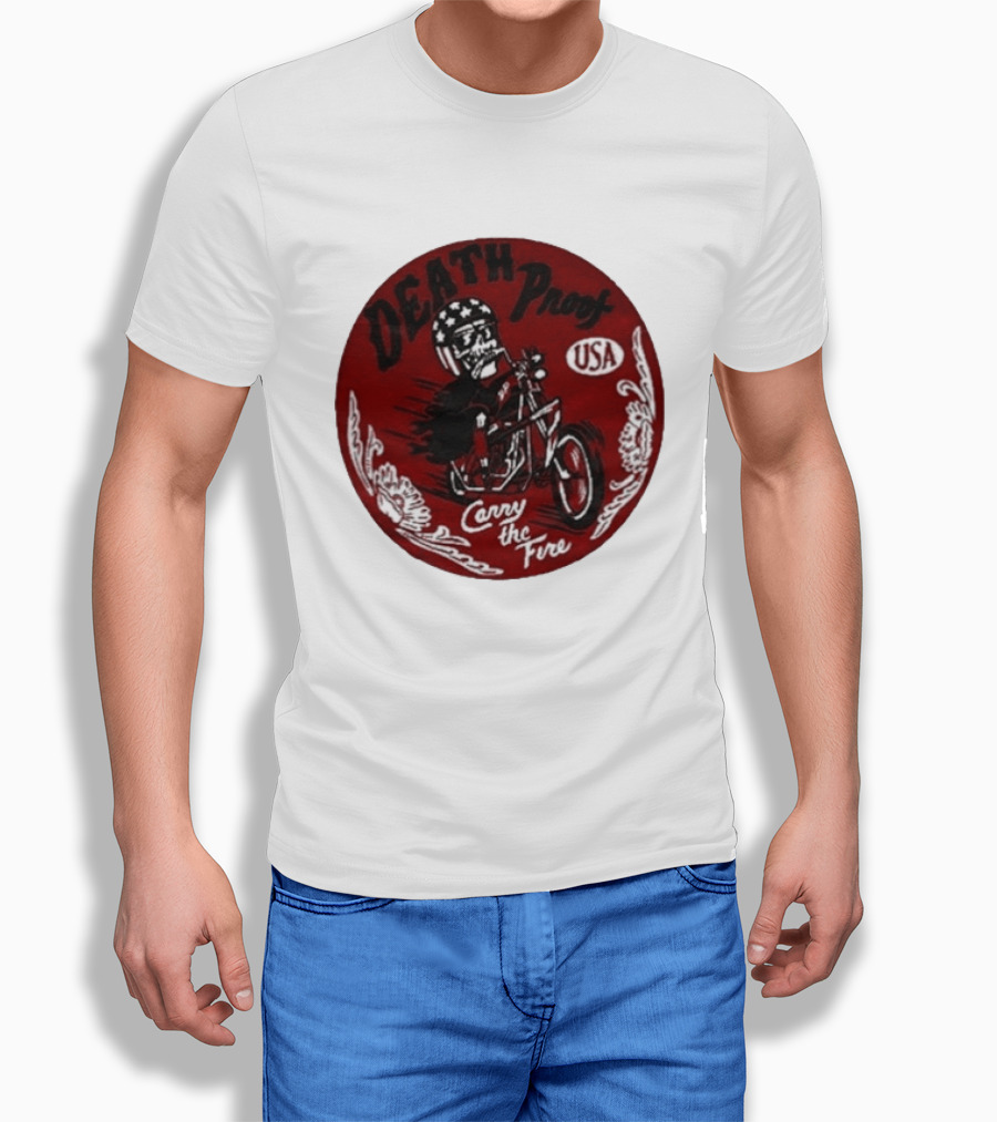 Death Proof USA Easy Rider Skull Motorcycle Carry The Fire T-Shirt