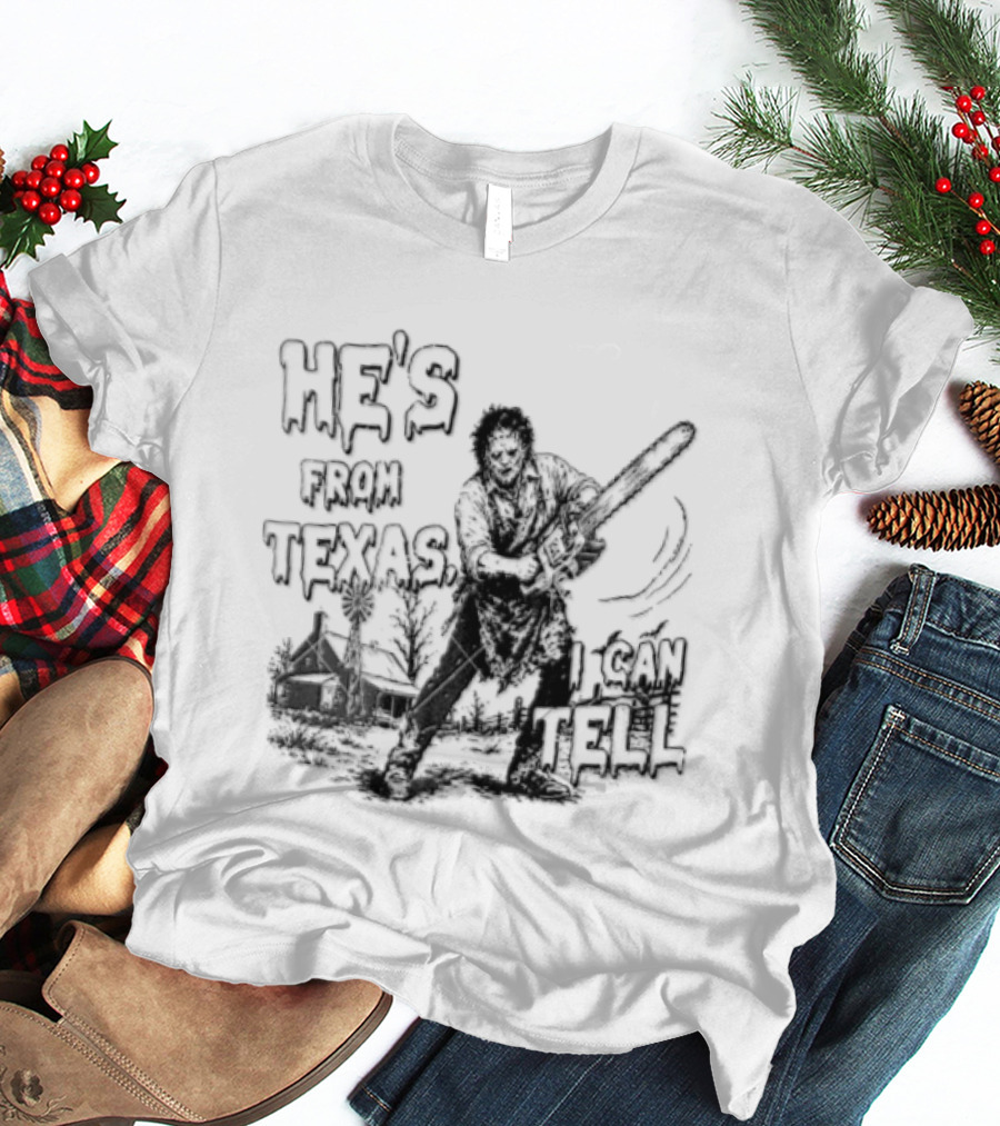 Leatherface He's From Texas Chainsaw Farmhouse Scene T-Shirt
