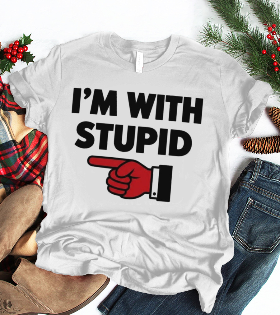 I'm With Stupid Red Foam Finger Gesture T-Shirt