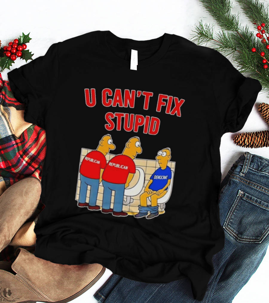 U Can't Fix Stupid Political Cartoon Republicans Vs Democrat Urinals T-Shirt